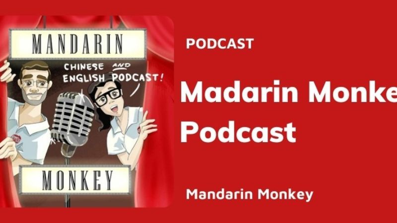 Mandarin Monkey Podcast