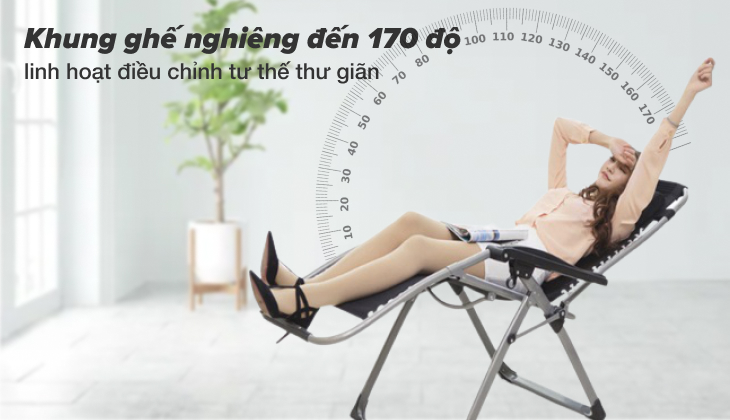 Khung ghế nghiêng đến 170 độ linh hoạt điều chỉnh tư thế thư giãn 