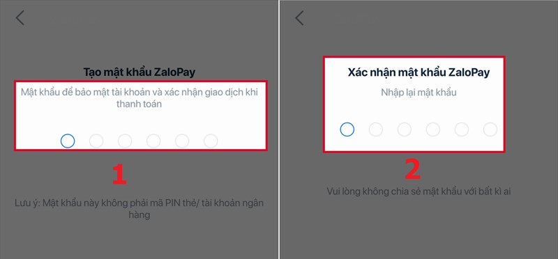Bước 3: Tạo mật khẩu sử dụng Zalo Pay > Nhập lại mật khẩu lần nữa để xác nhận.