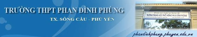 Tìm hiểu Trường THPT Phan Đình Phùng - Phú Yên.