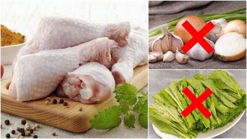 Không ăn thịt gà với tỏi, rau cải hoặc hành sống