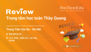 Review Trung tâm học toán Thầy Quang
