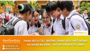 Danh sách top trường THPT quận Ba Đình