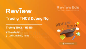 Review Trường THCS Dương Nội